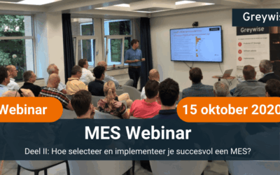 15 oktober 2020 –  Webinar | Hoe selecteer en implementeer je succesvol een MES?